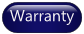 CLICK HERE FOR WARRANTY INFORMATION